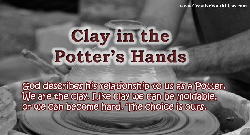 Clay in the Potter's Hands | Game Ideas | www.CreativeYouthIdeas.com